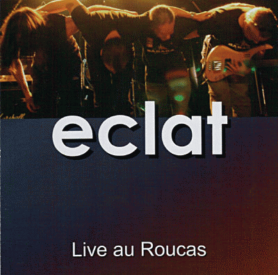 Eclat : Live au Roucas